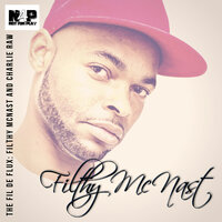 Put It On the Line - Charlie Raw & Filthy McNast & Mezzy