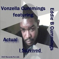 Man with a Dream - Actual & Vonzella Cummings & Eddie B Cummings & Actual feat. Vonzella Cummings, Eddie B Cummings