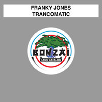 Trancomatic - Franky Jones & Jones
