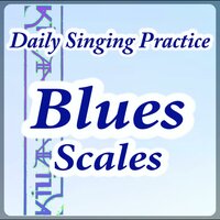 C Blues Scale Singing Exercises (Piano Only) - Daily Singing Practice