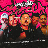 Uma Mão na Peça - AFINHO DO FLUXO & GUINHO RDF & mc anderson da rima & Mc Astucia & Mc Kauan da DF