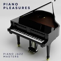 Soft Jazz - Piano Jazz Masters