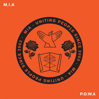 P.O.W.A - M.I.A.