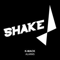 Alarms - K-Mack
