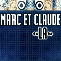 La - Marc Et Claude & Moonman