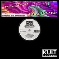 Feel Good All Over - Studio 32 New York Vocal Mix - Taka Boom