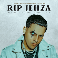 RIP Jehza - Los G4 & Luar La L & Rokero & Jey G