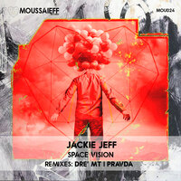 Space Vision - Jackie Jeff & Dre' (MT)