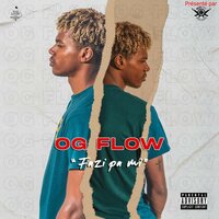 Fazi Pa Mi - OG Flow