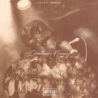 Hol' Up - Layback Thought