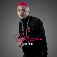 Blogueira - MC SKIN