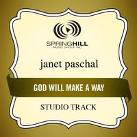 God Will Make A Way (Studio Track w/o Background Vocals) - Janet Paschal