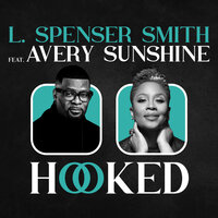 Hooked - L. Spenser Smith & Avery Sunshine
