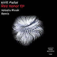 Red Honor - Kirill Mator & Volodia Rizak