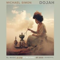 Dojah - Michael Simon & CamelVIP & AVM