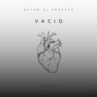Vacio - Natan el Profeta & R Nova