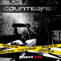 Crossed The Line - Counterfeit