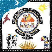 Galo, Xilogravura e Cordel - O Galo da Madrugada & Cristina Amaral
