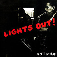 Lights Out - Jackie McLean