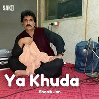Ya Rab - Shoaib Jan