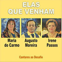 A Rata da Irene - Maria do Carmo & Irene Passos & Augusto Moreira