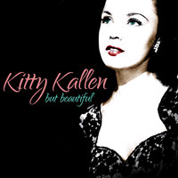 It Could Happen To You - Kitty Kallen