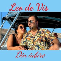 Din iubire - Leo De Vis