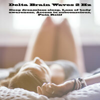 Delta Brain Wave 2 Hz - Sine 300 Hz - Binaural Beats Central