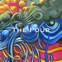 Never Enough - The Pour