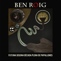 La joiosa ambició que ens va parir - Ben Roig