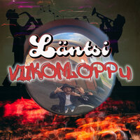 Viikonloppu - Läntsi & Maiki