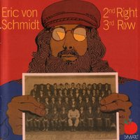My Love Come Rolling Down - Eric Von Schmidt