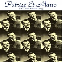 Les Trois Cloches - Patrice Et Mario
