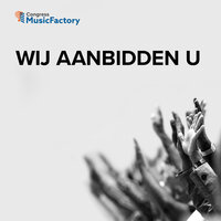Ik Aanbid U - Congress MusicFactory