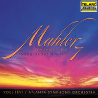 Mahler: Symphony No. 7 in E Minor "Song of the Night": I. Langsam - Allegro - Atlanta Symphony Orchestra & Yoel Levi & Густав Малер