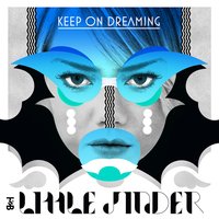Keep on Dreaming - Little Jinder & Starkey