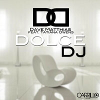 Dolce DJ - Dave Matthias & Tatiana Owens