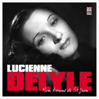Mon cœur est un violon - Lucienne Delyle