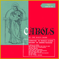 In Dulci Jubilo (Unaccompanied) - The Bach Choir & Dr. Reginald Jaques