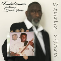 Some People Like It, Some People Don't - Brian Jones & Timbalesman