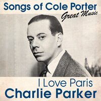 Just One of Those Things - Charlie Parker Quintet