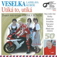 Já Se Tam Vrátím - Veselka Ladislava Kubeše & Milan Černohouz & Ivana Zbořilová