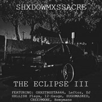 Smooth Getaway - SHXDOWMXSSACRE