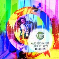 Helpless - Marc Reason & Flexi & LINDA JO RIZZO