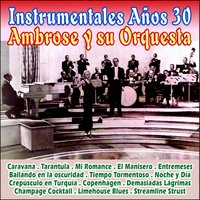 Tiempo Tormentoso - Ambrose y su Orquesta