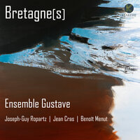 Stèles: I. Pierre Musicale - Ensemble Gustave & Sullimann Altmayer & Mayeul Girard & Tristan Cornut & Antoine de Grolée