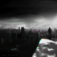 Not Afraid - Nikademis
