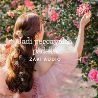 Jadi percayalah padaku - Zaki MC