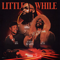 Little While - Sada Baby & Big Sean & Hit-Boy
