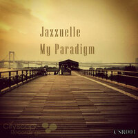 My Paradigm - Jazzuelle